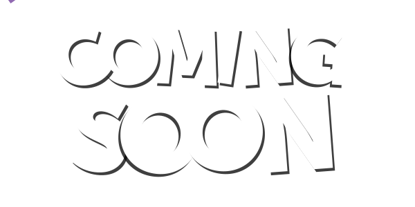 Coming Soon